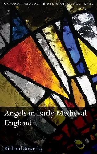Angels in Early Medieval England cover