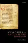 Law and Order in Anglo-Saxon England cover