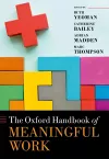 The Oxford Handbook of Meaningful Work cover