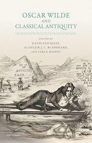 Oscar Wilde and Classical Antiquity cover