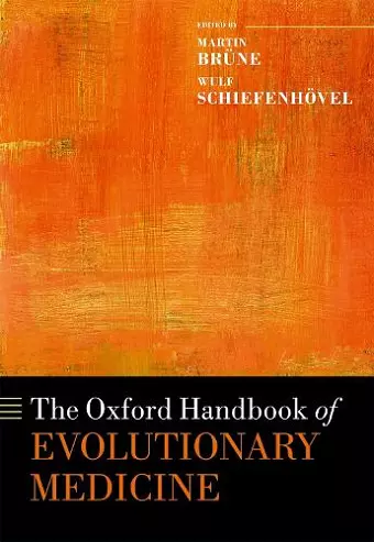 The Oxford Handbook of Evolutionary Medicine cover