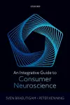 An Integrative Guide to Consumer Neuroscience cover