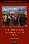 The Laws of War in International Thought cover