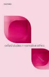 Oxford Studies in Normative Ethics, Volume 6 cover