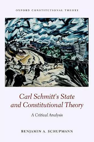 Carl Schmitt's State and Constitutional Theory cover