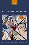 Politics of Last Resort cover