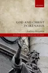 God and Christ in Irenaeus cover