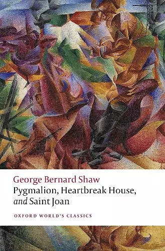 Pygmalion, Heartbreak House, and Saint Joan cover