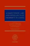 Competition Law and Intellectual Property in China cover