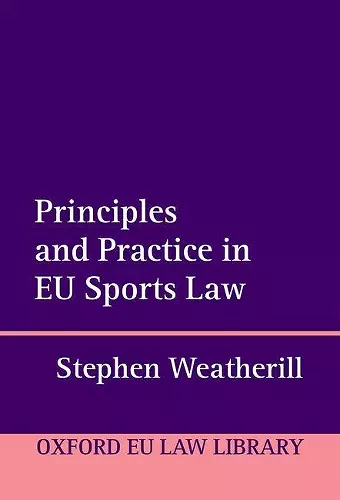 Principles and Practice in EU Sports Law cover