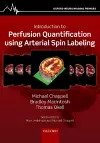 Introduction to Perfusion Quantification using Arterial Spin Labelling cover