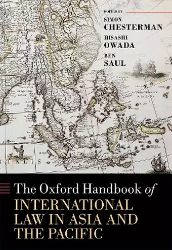 The Oxford Handbook of International Law in Asia and the Pacific cover