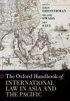 The Oxford Handbook of International Law in Asia and the Pacific cover