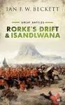 Rorke's Drift and Isandlwana cover