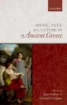 Music, Text, and Culture in Ancient Greece cover