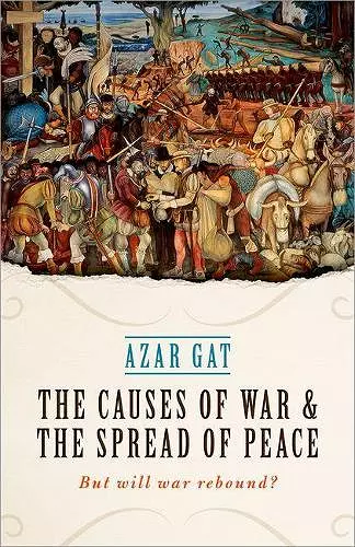 The Causes of War and the Spread of Peace cover