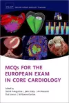 MCQs for the European Exam in Core Cardiology cover