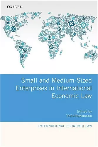 Small and Medium-Sized Enterprises in International Economic Law cover