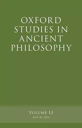 Oxford Studies in Ancient Philosophy, Volume 51 cover