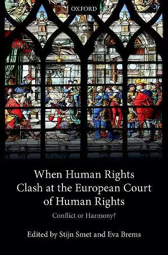 When Human Rights Clash at the European Court of Human Rights cover