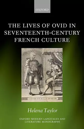 The Lives of Ovid in Seventeenth-Century French Culture cover