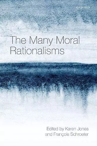 The Many Moral Rationalisms cover