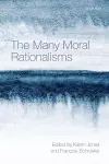 The Many Moral Rationalisms cover