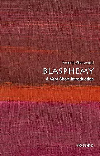 Blasphemy: A Very Short Introduction cover