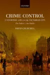 Crime Control and Everyday Life in the Victorian City cover