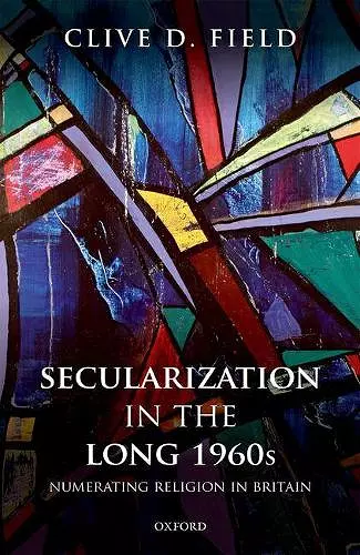 Secularization in the Long 1960s cover