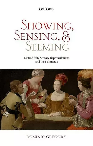 Showing, Sensing, and Seeming cover