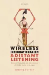 Wireless Internationalism and Distant Listening cover