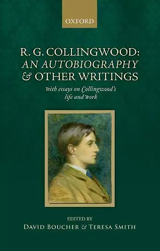 R. G. Collingwood: An Autobiography and other writings cover
