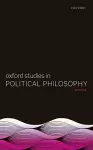 Oxford Studies in Political Philosophy, Volume 3 cover