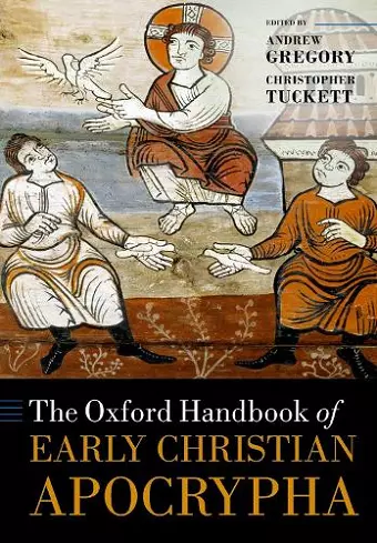 The Oxford Handbook of Early Christian Apocrypha cover