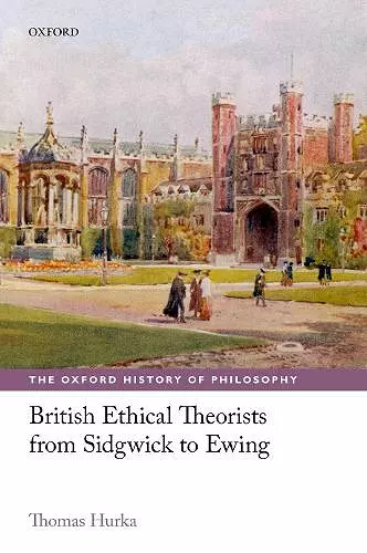 British Ethical Theorists from Sidgwick to Ewing cover