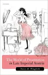 The World of Prostitution in Late Imperial Austria cover