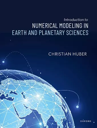 Introduction to Numerical Modeling in the Earth and Planetary Sciences cover