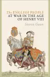 The English People at War in the Age of Henry VIII cover