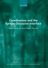 Coordination and the Syntax – Discourse Interface cover