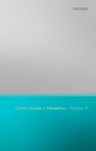 Oxford Studies in Metaethics 12 cover