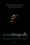 Acting Liturgically cover
