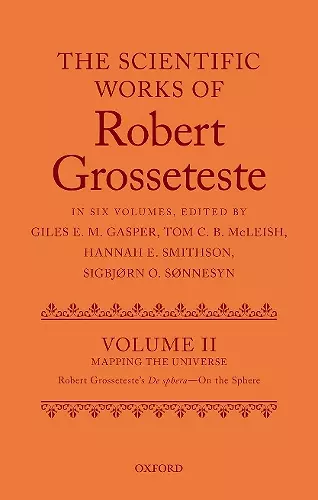 The Scientific Works of Grosseteste, Volume II cover