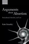 Arguments about Abortion cover