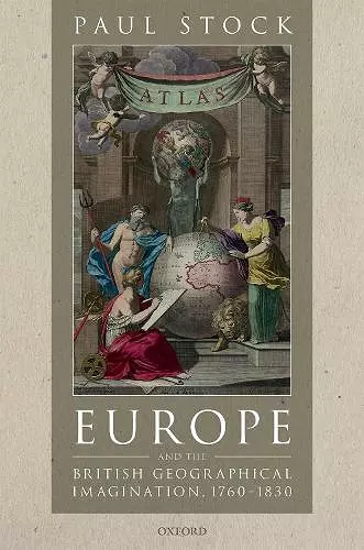 Europe and the British Geographical Imagination, 1760-1830 cover