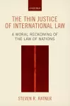 The Thin Justice of International Law cover