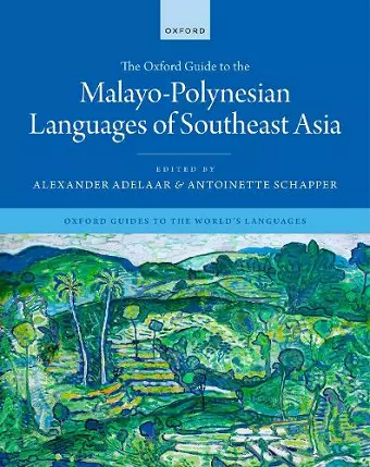 The Oxford Guide to the Malayo-Polynesian Languages of Southeast Asia cover