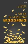 A Study in Monetary Macroeconomics cover