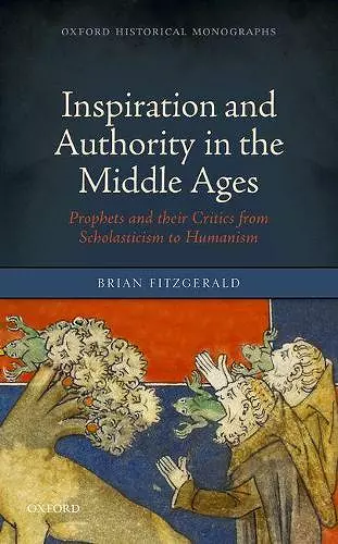 Inspiration and Authority in the Middle Ages cover