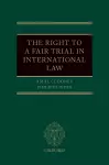 The Right to a Fair Trial in International Law cover